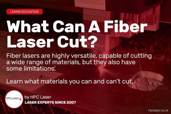 A banner for our blog post covering what can a fibre laser cut